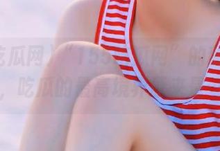 “155吃瓜网”的秘密链接，吃瓜的最高境界原来是…