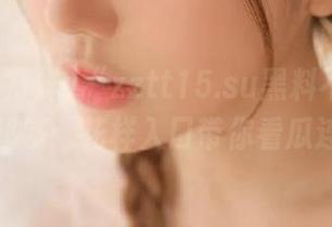 “zztt15.su黑料不打烊”分享秘笈：花样入口带你看瓜连连～